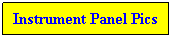 Text Box: Instrument Panel Pics
